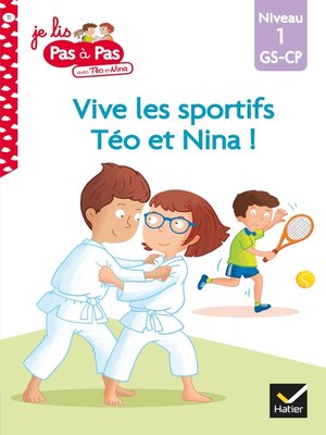 cover image of Téo et Nina GS CP Niveau 1--Vive les sportifs Téo et Nina !
